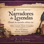 Michoacán, sede del segundo Encuentro de Narradores de Leyendas